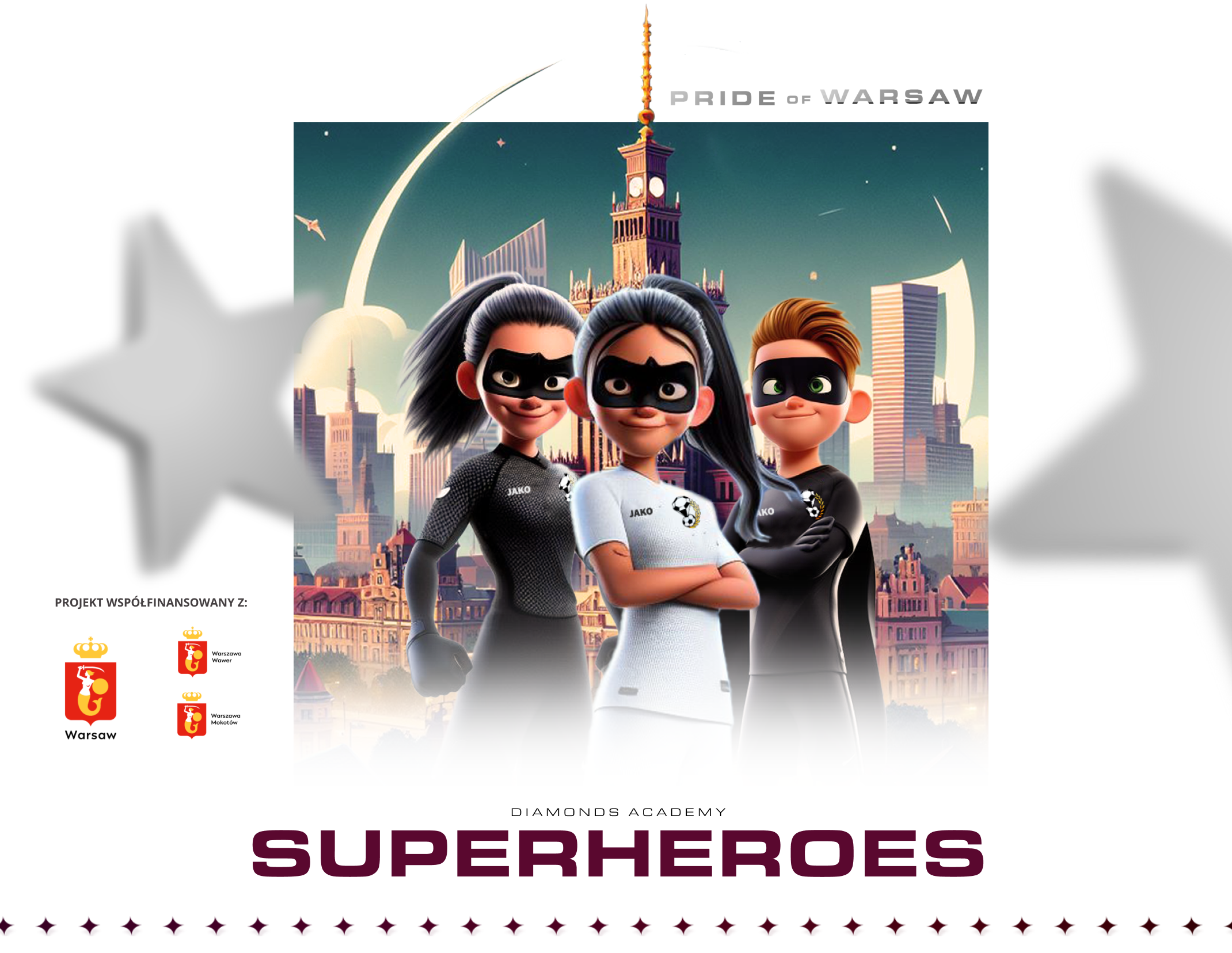 Diamonds Superheroes – Miasto Stołeczne Warszawa